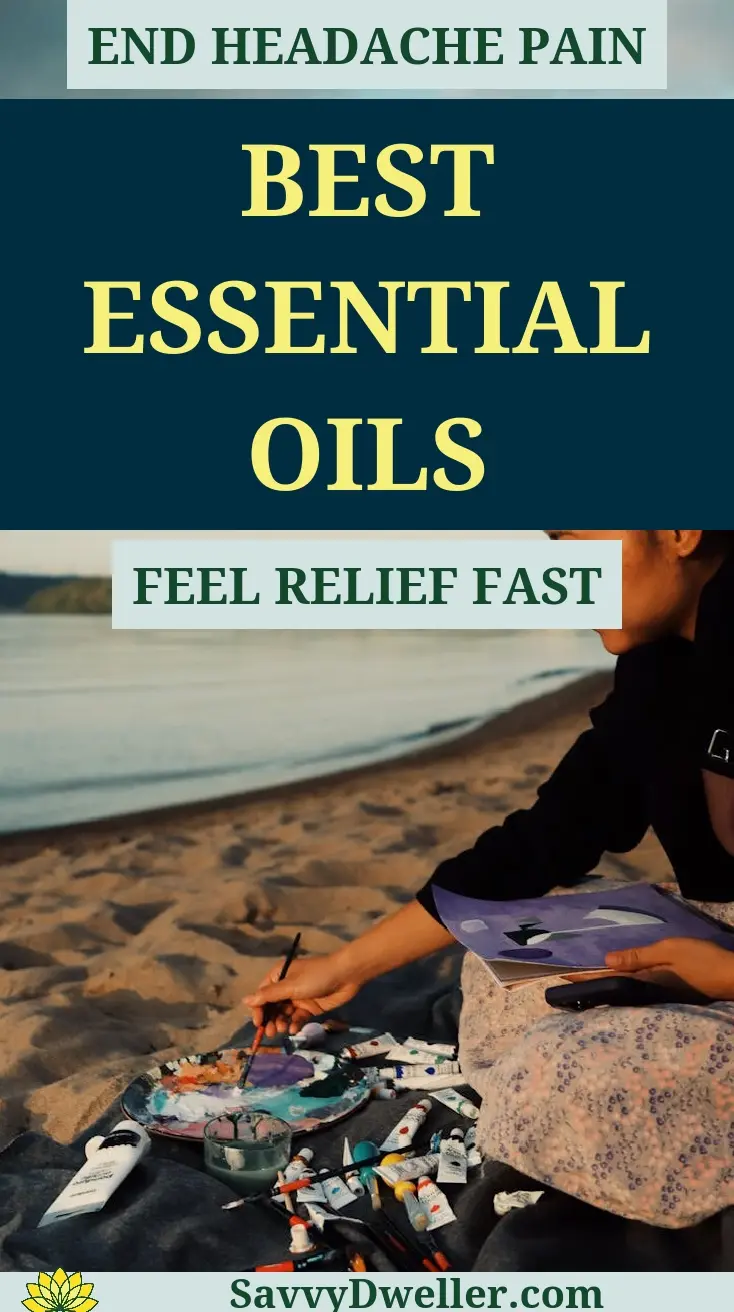 Essential oils for headaches and migraines with a focus on relief.