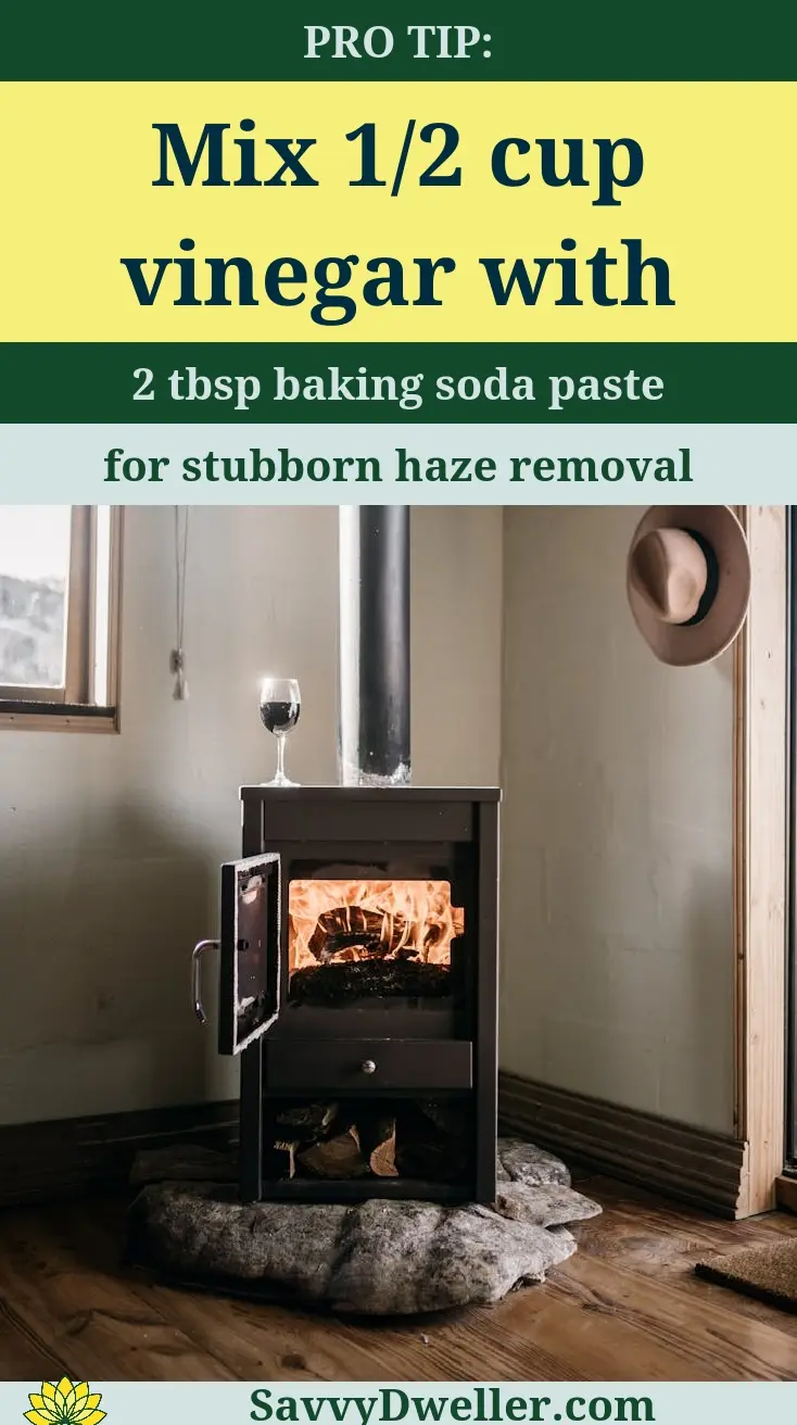Fireplace cleaning tip with vinegar and baking soda for removing soot and haze from glass doors