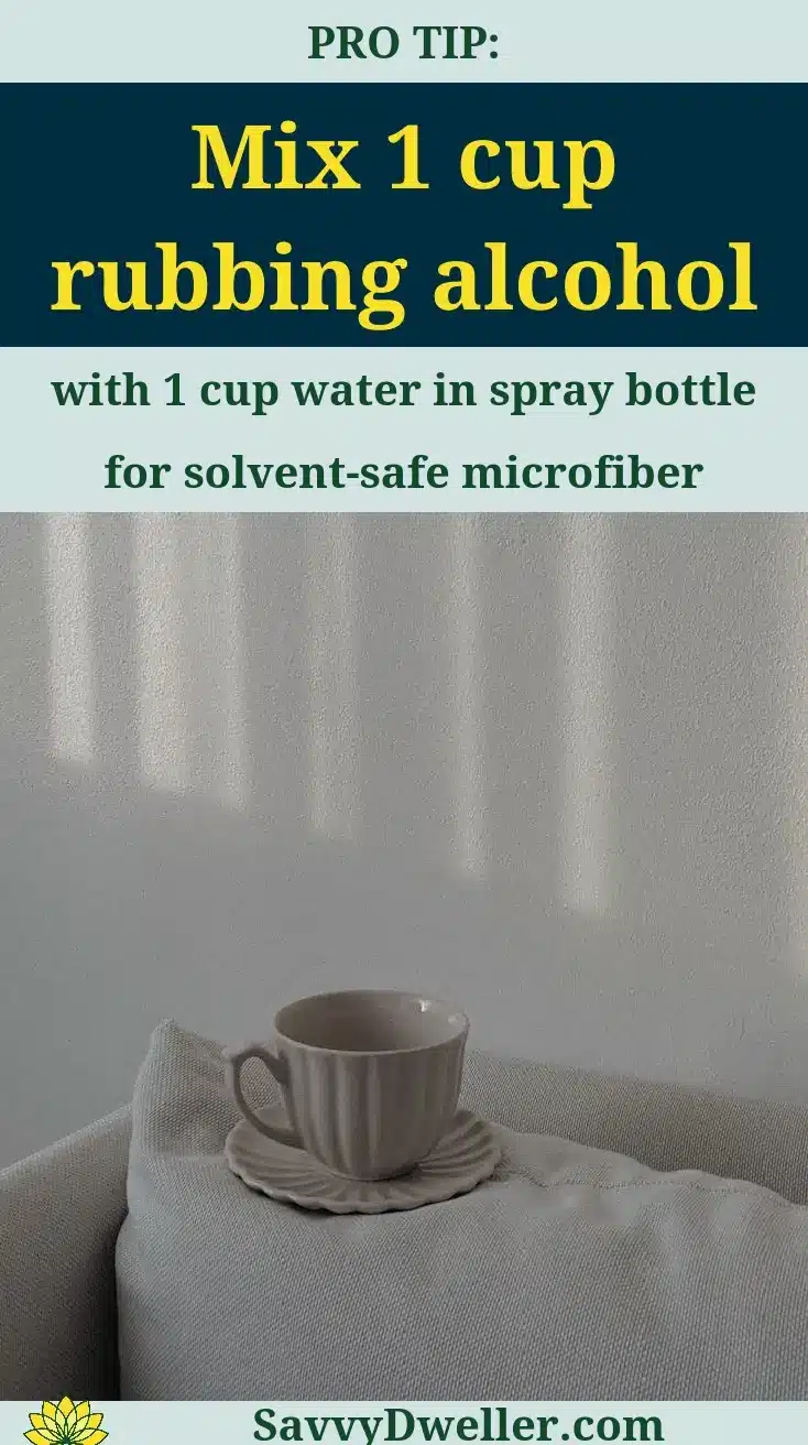 Rubbing alcohol and water mixture for cleaning microfiber couch