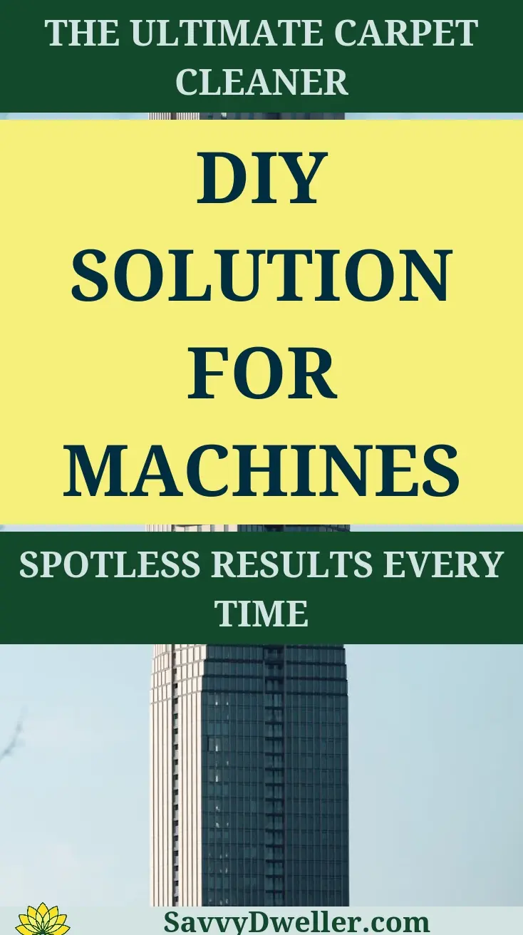 DIY carpet cleaner solution for machines to achieve spotless results.
