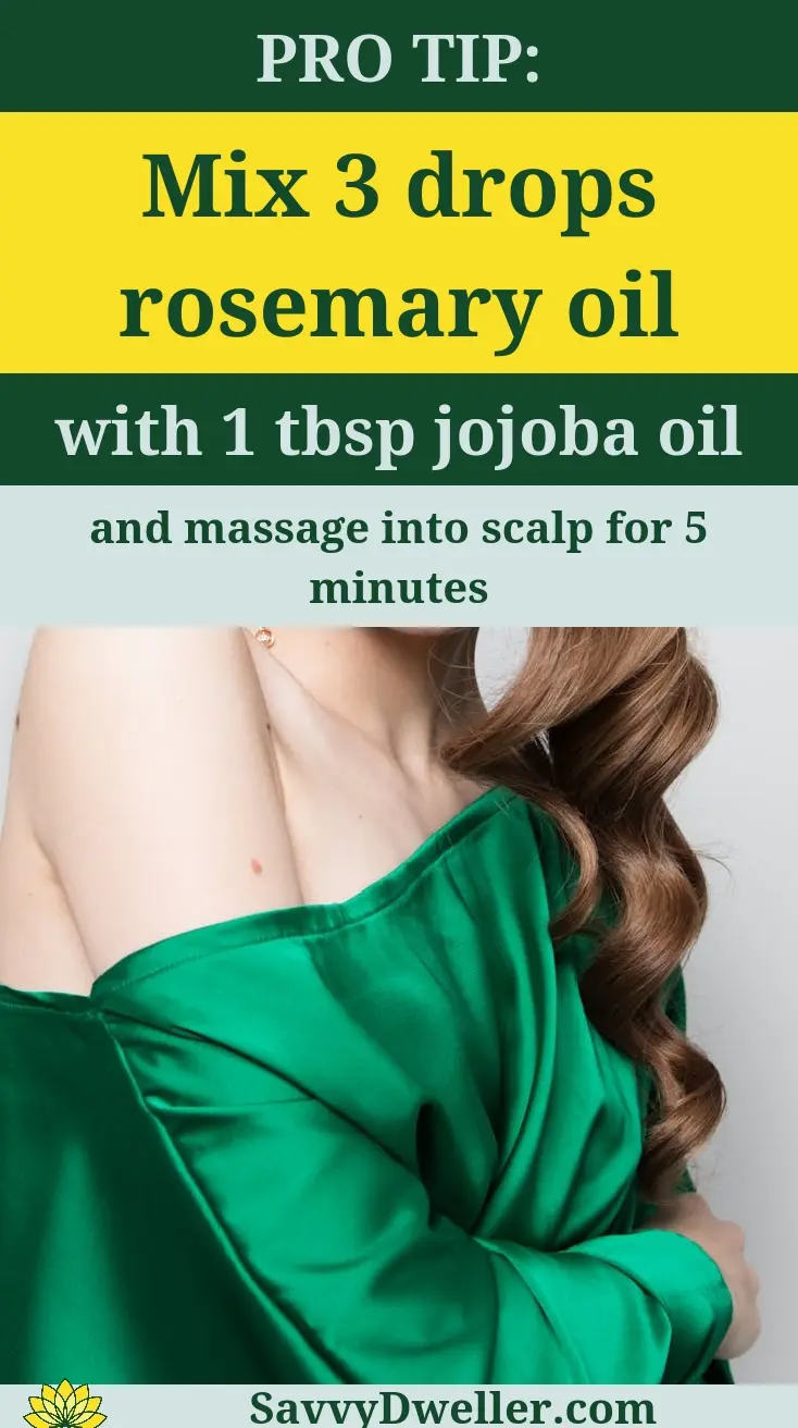 Pro tip for using rosemary oil and jojoba oil to promote hair growth