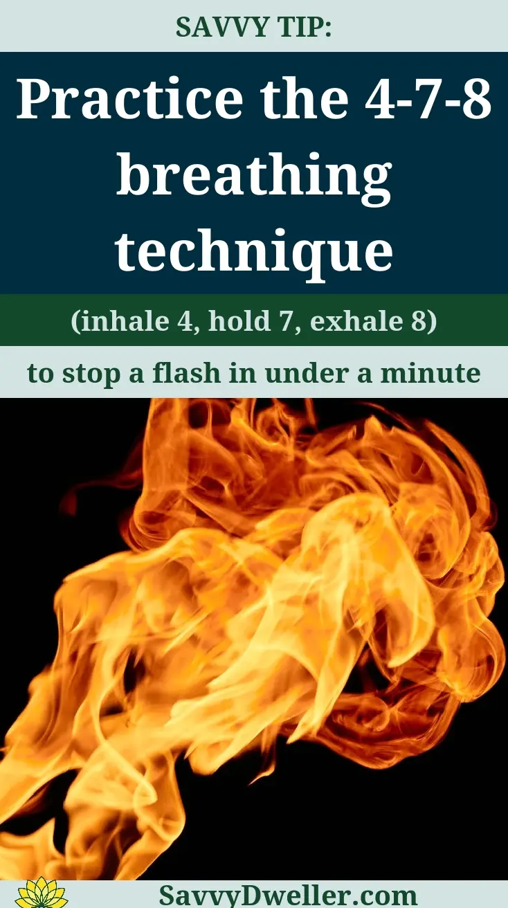 Breathing technique for relief from hot flashes with flames in the background