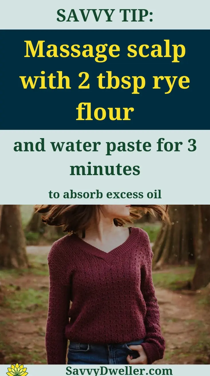 Tip for washing hair without shampoo using rye flour and water paste.