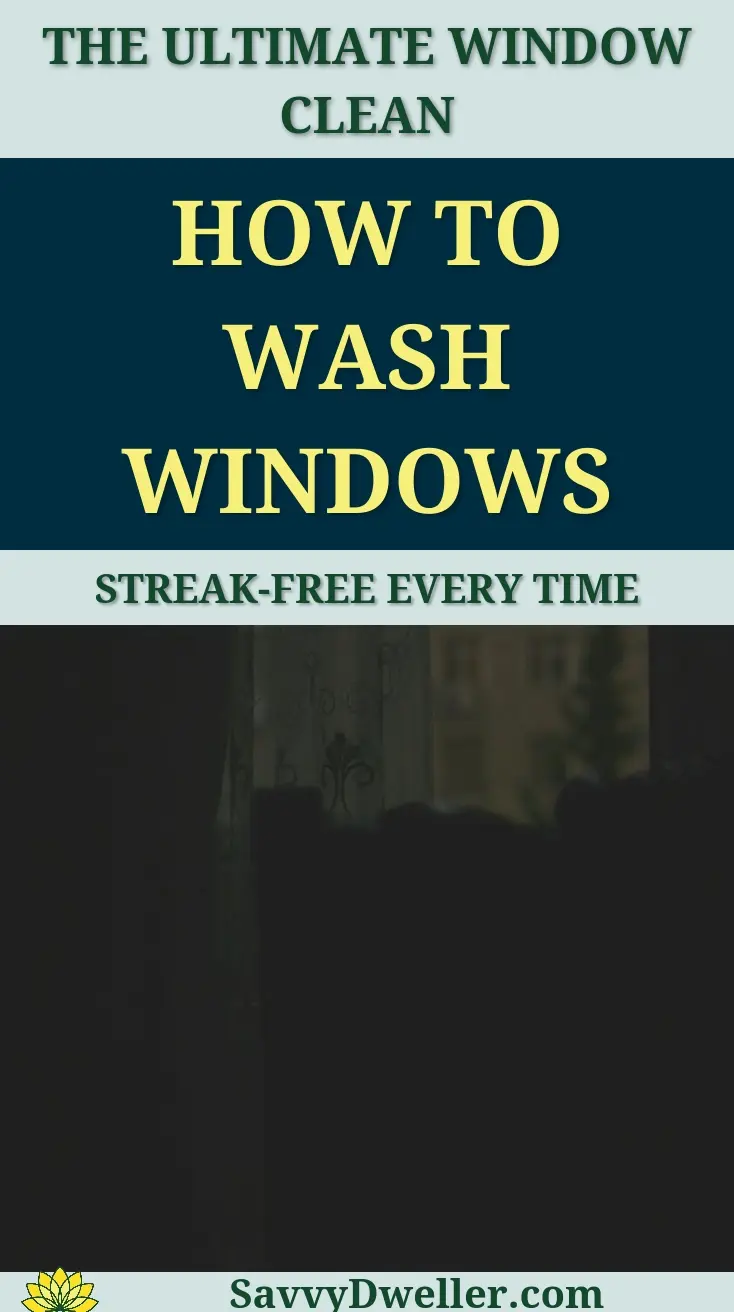 Guide on how to wash windows for a streak-free shine